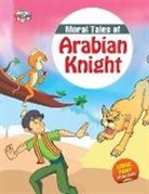 Priyanka Verma - Moral Tales of Arabian Knight