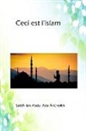 Saleh Ibn Abdul Aziz - Ceci est l'islam