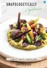 Dhruv Nijhawan - Unapologetically Vegetarian