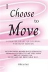 Gila Archer - I Choose to Move