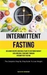 Krzysztof Stephenson - Intermittent Fasting