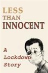 Andrew Wetmore - Less Than Innocent