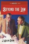 J. Allan Dunn - Beyond the Law
