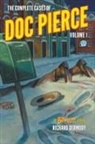 Richard Dermody - The Complete Cases of Doc Pierce, Volume 1