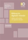 Michaela Achenbach, Carolin Keller, Annika Wilmers - Bildung im digitalen Wandel