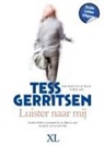Tess Gerritsen - Luister naar mij