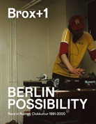 Christian Brox, Christian Brox - Erfolgsausgabe. Brox+1. Berlin Possibility