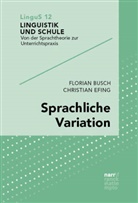 Florian Busch, Christian Efing - Sprachliche Variation