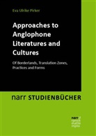 Eva Ulrike Pirker - Approaches to Anglophone Literatures and Cultures