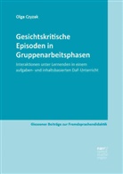 Olga Czyzak - Gesichtskritische Episoden in Gruppenarbeitsphasen