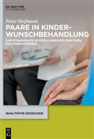 Peter Hofmann - Paare in Kinderwunschbehandlung