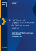 Akademie Esslingen e V, Jürgen Krieger, Technische Akademie Esslingen e. V. - 2. Fachkongress Digitale Transformation der Verkehrsinfrastruktur
