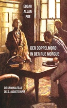 Edgar  Allan Poe - Der Doppelmord in der Rue Morgue