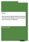 Anonym - Das Prinzip der Stilmischung bei Ferdinand Raimunds "Das Mädchen aus der Feenwelt oder Der Bauer als Millionär"