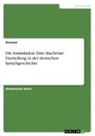 Anonym, Anonymous - Die Assimilation. Eine diachrone Darstellung in der deutschen Sprachgeschichte