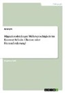 Anonym - Migrationsbedingte Mehrsprachigkeit im Kontext Schule. Chance oder Herausforderung?