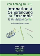 Dirk Zygar - Intonation und Gehörbildung im Ensemble: Für Holz- und Blechbläser in C und Bass
