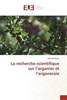Miloudi Hilali - La recherche scientifique sur l'arganier et l'arganeraie
