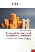 Destinol Mikelson Sakidou - Gestion de la clientèle et fidélisation à l'entreprise