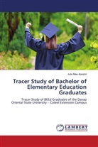 Julie Mae Apostol - Tracer Study of Bachelor of Elementary Education Graduates