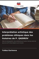Yulduz Karimova - Interprétation artistique des problèmes éthiques dans les histoires de P. QADIROV