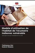 Subrat Debata, Tuhinansu Kar - Modèle d'utilisation de l'habitat de l'écumoire indienne vulnérable