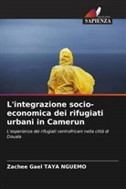 Zachee Gael TAYA NGUEMO - L'integrazione socio-economica dei rifugiati urbani in Camerun