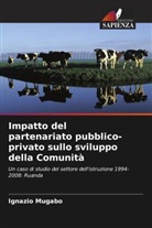 Ignazio Mugabo - Impatto del partenariato pubblico-privato sullo sviluppo della Comunità
