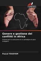 Pascal Touoyem - Genere e gestione dei conflitti in Africa