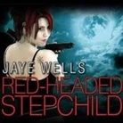 Jaye Wells, Cynthia Holloway - Red-Headed Stepchild (Audio book)