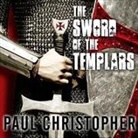 Paul Christopher, Christopher Hyde, Paul Boehmer - The Sword of the Templars (Audio book)