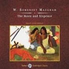 W. Somerset Maugham, Steven Crossley - The Moon and Sixpence Lib/E (Livre audio)