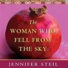 Jennifer Steil, Jennifer Steil - The Woman Who Fell from the Sky: An American Journalist in Yemen (Audio book)