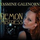 Yasmine Galenorn, Cassandra Campbell - Demon Mistress Lib/E (Audio book)