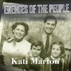 Kati Marton, Laural Merlington - Enemies of the People Lib/E: My Family's Journey to America (Audio book)