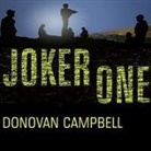 Donovan Campbell, David Drummond - Joker One Lib/E: A Marine Platoon's Story of Courage, Leadership, and Brotherhood (Audio book)