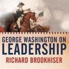 Richard Brookhiser, Patrick Girard Lawlor - George Washington on Leadership Lib/E (Audiolibro)