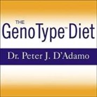Peter J. D'Adamo, Catherine Whitney - The Genotype Diet: Change Your Genetic Destiny to Live the Longest, Fullest and Healthiest Life Possible (Audio book)