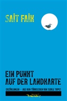 Sait Faik - Ein Punkt auf der Landkarte