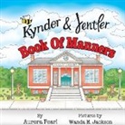 Wanda E Jackson, Aurora Pearl - Kynder & Jentler Book of Manners