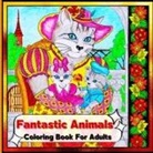 Peter L. Rus - Fantastic Animals Coloring Book for Adults