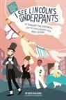 Mick Sullivan - I See Lincoln's Underpants