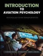 P. Michael Politano, Michael Stein, Robert O. Walton - Introduction to Aviation Psychology Psychology in Air Transportation