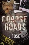 J. Rose - Corpse Roads