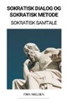 Finn Nielsen - Sokratisk Dialog og Sokratisk Metode (Sokratisk Samtale)
