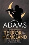 David Adams - Terror in Our Homeland