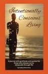 Cathy Dimarchos - Intentionally Conscious Living