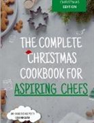 Amanda Roberts - The Complete Christmas Cookbook for Aspiring Chefs