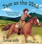Clarissa Willis - Fast as the Wind