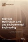 Michele Notarnicola, Andrea Petrella - Recycled Materials in Civil and Environmental Engineering